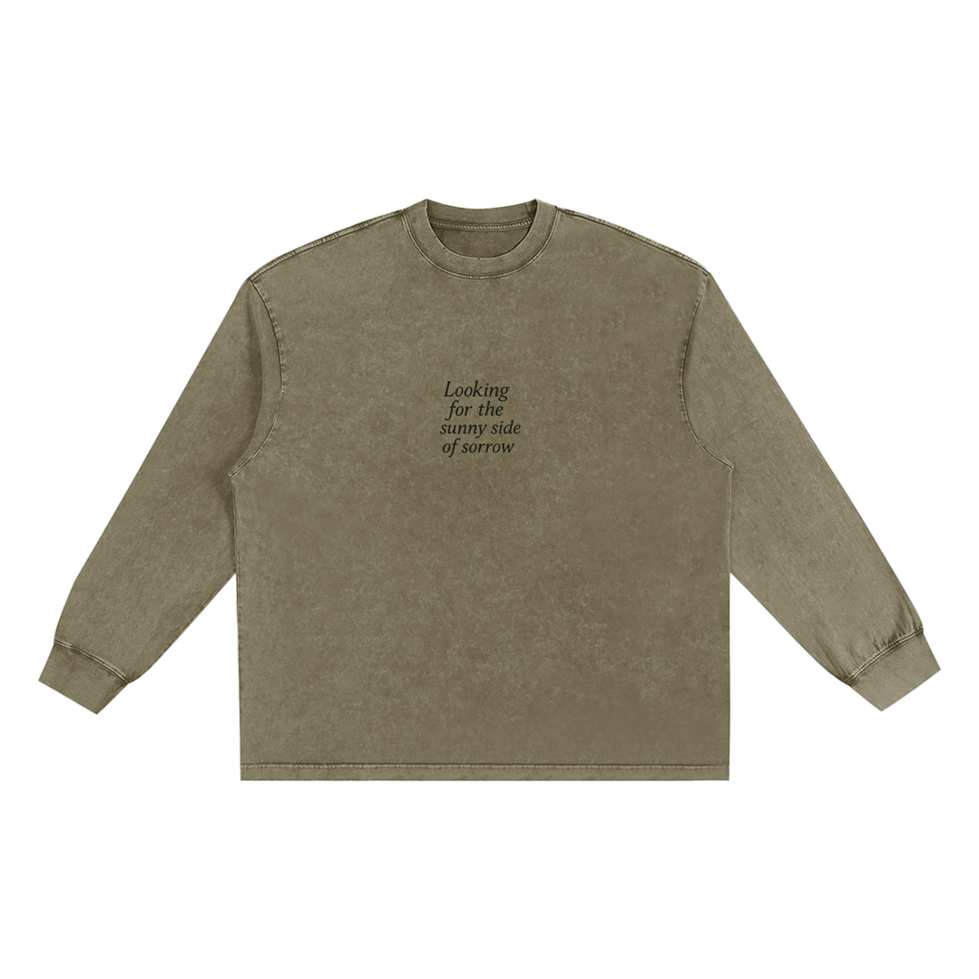 Looking for the Sunny Side of Sorrow Long Sleeve